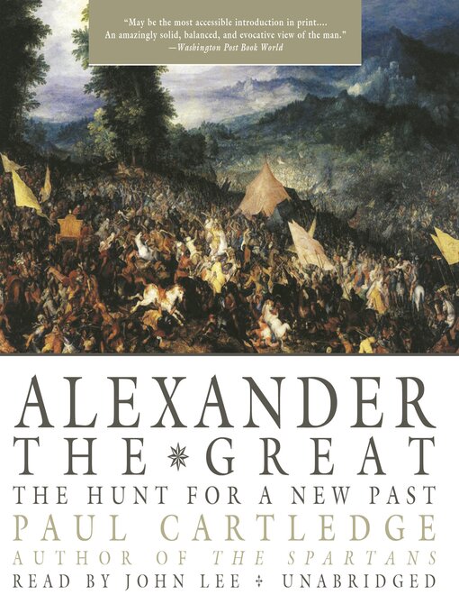 Title details for Alexander the Great by Paul Cartledge - Available